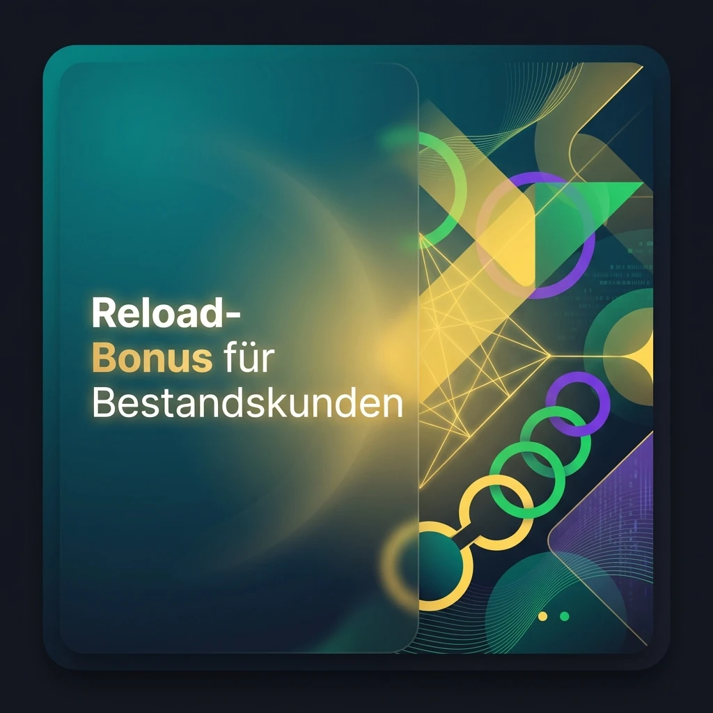 Reload-Bonus für Bestandskunden Reload-Bonus für Bestandskunden